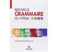 Nouvelle grammaire du collège de la 6e à la 3e