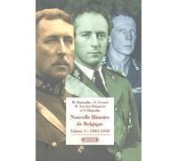 Nouvelle Histoire de Belgique: Volume 2, 1905-1950