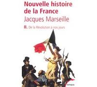 Nouvelle histoire de France - tome 2 De la révolution à nos jours Jacques Marseille (Auteur)