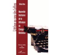 Nouvelle histoire de la littérature du Congo-Kinshasa - Silvia Riva - L'harmattan - broché - Essai