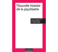 Nouvelle histoire de la psychiatrie
