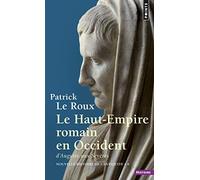 Nouvelle histoire de l'Antiquité, 8 : Le Haut Empire romain en Occident