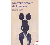 Pascal Picq – Nouvelle histoire de l'homme – Étude – Poche