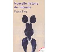 Pascal Picq – Nouvelle histoire de l'homme – Étude – Poche