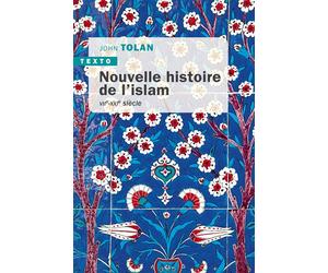 Nouvelle histoire de l'islam VIIe-XXIe siècle - John Victor Tolan - Tallandier - Poche - Essai