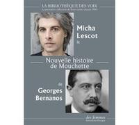 Nouvelle histoire de Mouchette Georges Bernanos (Auteur), Micha Lescot (Lu par)