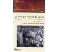 La nouvelle histoire du Congo Mélanges eurafricains offerts à Frans Bontinck, C.I.C.M. - Cahiers 65-66-67 - Collectif - L'harmattan - broché - Etude