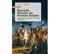 Nouvelle Histoire Du Premier Empire - Tome 1