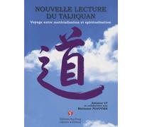 Nouvelle Lecture Du Taijiquan - Voyage Entre Matérialisation Et Spiritualisation (1 Dvd)