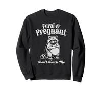 Nouvelle Maman Sauvage et Enceinte Don't Touch Me Raton Laveur Sweatshirt