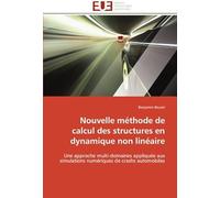 Nouvelle Méthode De Calcul Des Structures En Dynamique Non Linéaire