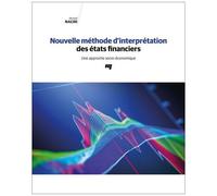 Nouvelle Méthode D'interprétation Des États Financiers - Une Approche Socio-Économique