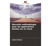 Nouvelle méthodologie pour les applications basées sur le cloud