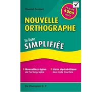 Nouvelle orthographe la liste simplifiée