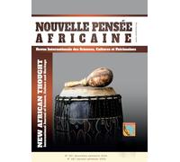 Nouvelle pensée africiane: Revue Internationale des Sciences, Cultures et Patrimoine : New African thought International Journal of Sciences, Culture and Heritage