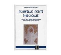 Nouvelle petite philocalie L'amour de la beauté spirituelle selon la tradition de l'Orient chrétien - Jacques Touraille - Labor Et Fides - broché - Livre