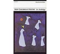 Nouvelle poésie caribéenne : Une anthologie
