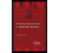 Nouvelle pratique notariale en droit du divorce