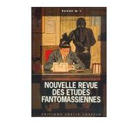 Nouvelle revue des études fantomassiennes - Collectif - Losfeld Joelle - broché - Revue