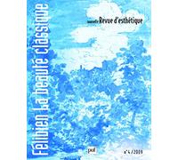 Nouvelle revue d'esthétique 2009, n° 4: Félibien, la beauté classique