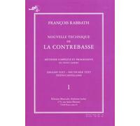 Nouvelle Technique de la Contrebasse, Cahier 1. Comprend Enregistrement(s) en ligne