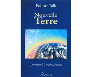 Nouvelle Terre - L'avènement de la conscience humaine