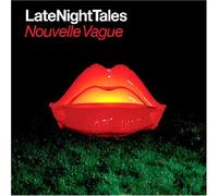 Nouvelle Vague - Late Night Tales [Import]
