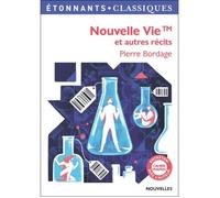 Nouvelle vie et autres récits