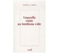 Nouvelle Visite Au Tombeau Vide - Les Premiers Récits De Pâques