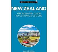 Nouvelle-Zélande - Culture Smart ! Le guide essentiel des coutumes et de la culture