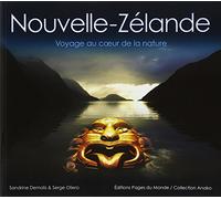 Nouvelle-Zélande: Voyage au coeur de la nature