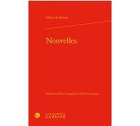 Nouvelles Alfred de Musset (Auteur), Pierre Glaudes (Direction), Paolo Tortonese (Direction)