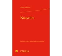 Nouvelles - Alfred de Musset - Classiques Garnier - relié - Nouvelles