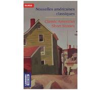 Nouvelles Américaines Classiques : Classic American Short Stories
