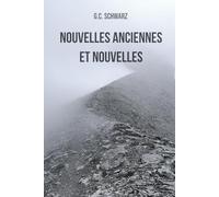 Nouvelles Anciennes et Nouvelles: 16 nouvelles