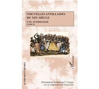 Nouvelles antillaises du XIXe siècle Une anthologie - Tome II - Barbara T. Cooper - L'harmattan - broché - Anthologie