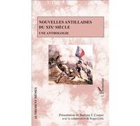 Nouvelles antillaises du XIXe siècle Roger Little (Auteur), Barbara T. Cooper (Auteur)