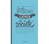 Nouvelles antisèches cathos pour briller en société