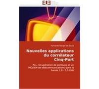 Nouvelles applications du corrélateur Cinq-Port Rangel de Sousa, Fernando (Auteur)