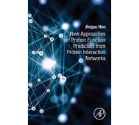 Nouvelles approches de la prédiction de la fonction des protéines à partir des réseaux d'interactions protéiques