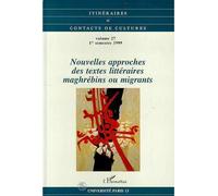 Nouvelles approches des textes littéraires maghrébins ou migrants - Charles Bonn - L'harmattan - broché - Livre