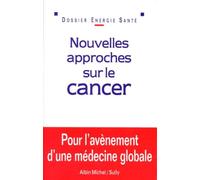Nouvelles approches sur le cancer