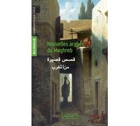 Nouvelles arabes du Maghreb Edition bilingue français-arabe - Collectif - Pocket - Poche - Nouvelles