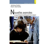 Nouvelles avancées en psychologie et pédagogie de la religion