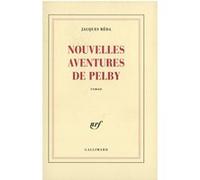 Nouvelles aventures de Pelby Jacques Réda (Auteur)