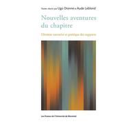 Nouvelles aventures du chapitre Division narrative et poétique des supports - Ugo Dionne - Presses Universite De Montreal - broché - Essai