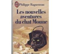 Nouvelles aventures du chat moune ** (Les)
