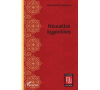 Nouvelles byzantines - Pierre-Noël Casanova - L'harmattan - broché - Nouvelles