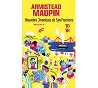 Nouvelles chroniques de San Francisco - tome 2 - Armistead Maupin - 10/18 - Poche - Roman