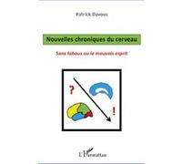 Nouvelles Chroniques Du Cerveau - Sans Tabous Ou Le Mauvais Esprit